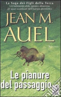 Le pianure del passaggio libro di Auel Jean M.