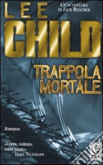 Trappola mortale libro di Child Lee