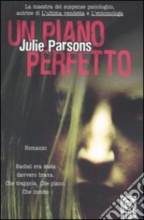 Un piano perfetto libro di Parsons Julie