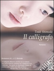 Il calligrafo libro di Shimoda Todd