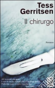 Il chirurgo libro di Gerritsen Tess