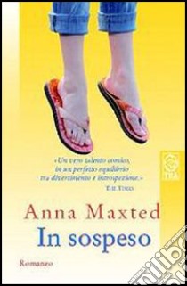 In sospeso libro di Maxted Anna