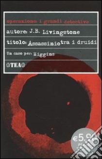 Assassinio tra i druidi libro di Livingstone J. B.