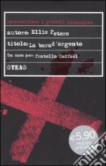 La bara d'argento libro di Peters Ellis