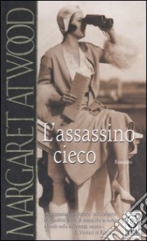 L'assassino cieco libro di Atwood Margaret