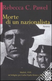 Morte di un nazionalista libro di Pawel Rebecca C.