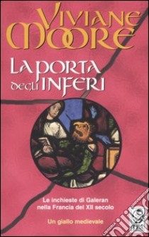 La porta degli inferi libro di Moore Viviane