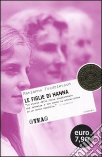 Le figlie di Hanna libro di Fredriksson Marianne