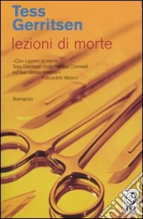 Lezioni di morte libro di Gerritsen Tess