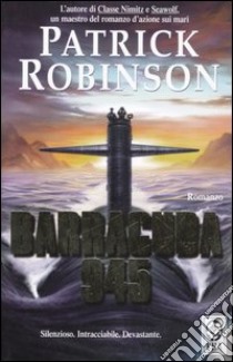 Barracuda 945 libro di Robinson Patrick