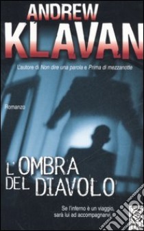 L'ombra del diavolo libro di Klavan Andrew