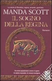 Il sogno della regina libro di Scott Manda