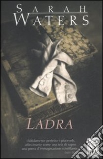 Ladra libro di Waters Sarah