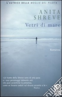 Vetri di mare libro di Shreve Anita