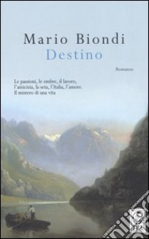 Destino libro di Biondi Mario