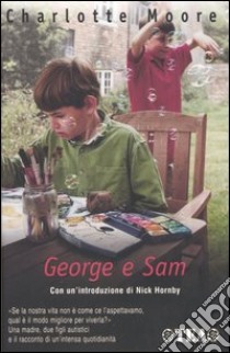 George e Sam libro di Moore Charlotte