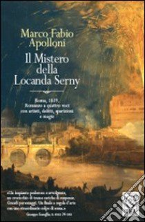 Il mistero della locanda Serny libro di Apolloni Marco F.