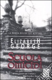 Scuola omicidi libro di George Elizabeth