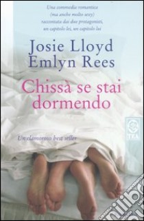 Chissà se stai dormendo libro di Lloyd Josie; Rees Emlyn