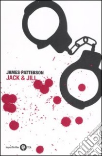 Jack & Jill libro di Patterson James