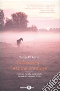 Un'inattesa lezione d'amore libro di Richards Susan