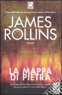 La mappa di pietra libro di Rollins James