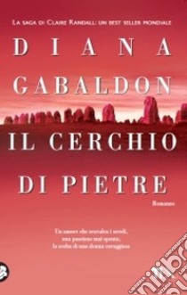 Il cerchio di pietre libro di Gabaldon Diana