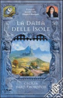 La dama delle isole. The Bitterbynde. Vol. 2 libro di Dart-Thornton Cecilia