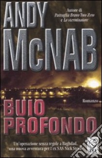 Buio profondo libro di McNab Andy