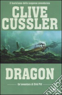 Dragon libro di Cussler Clive