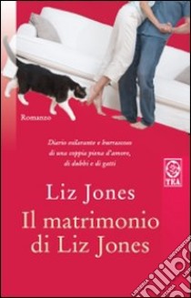 Il matrimonio di Liz Jones libro di Jones Liz