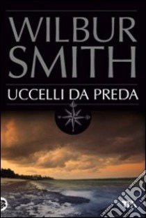 Uccelli da preda libro di Smith Wilbur