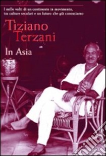 In Asia libro di Terzani Tiziano