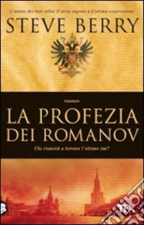 La profezia dei Romanov libro di Berry Steve