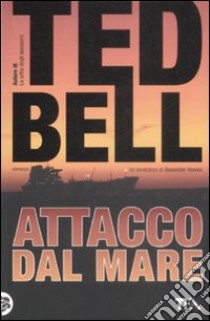 Attacco dal mare libro di Bell Ted