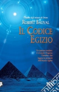 Il Codice egizio libro di Bauval Robert