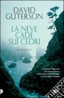 La neve cade sui cedri libro di Guterson David