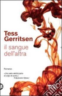 Il Sangue dell'altra libro di Gerritsen Tess