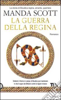 La Guerra della regina libro di Scott Manda