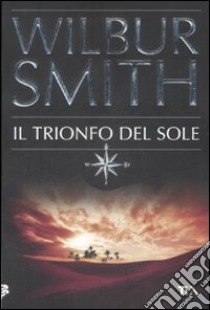 Il Trionfo del sole libro di Smith Wilbur