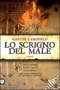 Lo Scrigno del male libro di Langfield Martin