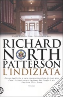 L'Indiziata libro di Patterson Richard N.