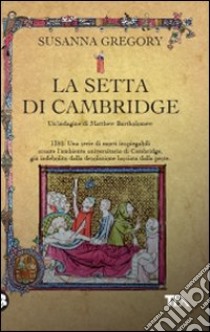 La Setta di Cambridge libro di Gregory Susanna