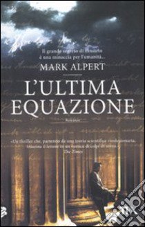 L'Ultima equazione libro di Alpert Mark