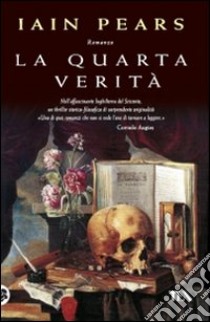 La Quarta verità libro di Pears Iain