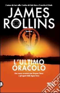 L'Ultimo oracolo libro di Rollins James