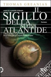 Il Sigillo della nuova Atlantide libro di Greanias Thomas