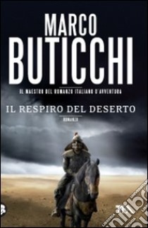 Il Respiro del deserto libro di Buticchi Marco