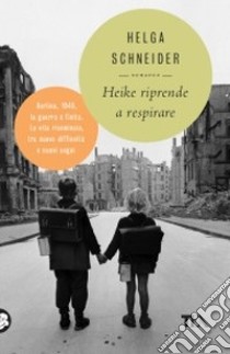 Heike riprende a respirare libro di Schneider Helga