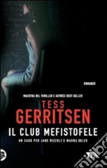 Il Club Mefistofele libro di Gerritsen Tess